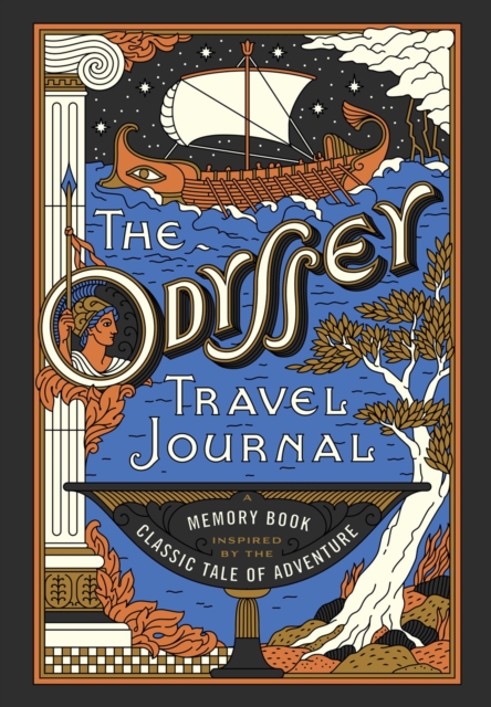 The Odyssey Travel Journal : A Memory Book Inspired by the Classic Tale of Adventure, Hardback Book