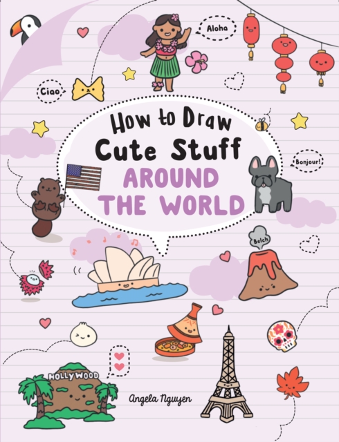 How to Draw Cute Stuff: Around the World, EPUB eBook