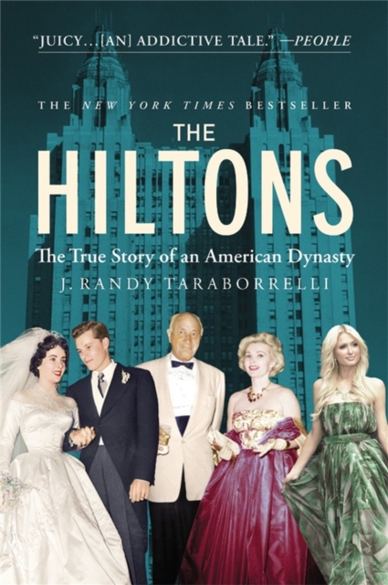 The Hiltons : The True Story of an American Dynasty, Paperback / softback Book