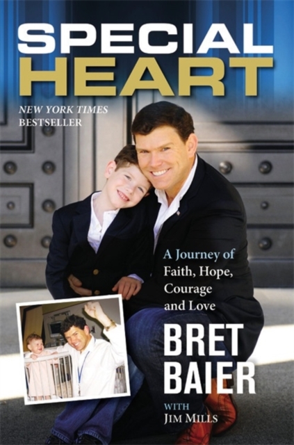 Special Heart : A Journey of Faith, Hope, Courage and Love, Paperback / softback Book