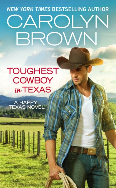 Toughest Cowboy in Texas (Forever Special Release) : A Western Romance, Paperback / softback Book
