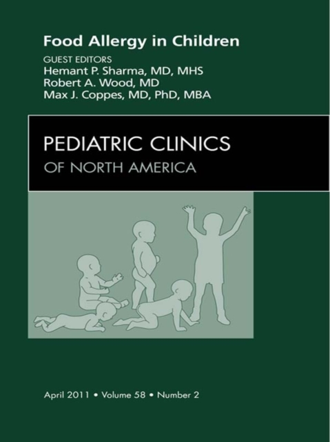 Food Allergy in Children, An Issue of Pediatric Clinics, EPUB eBook