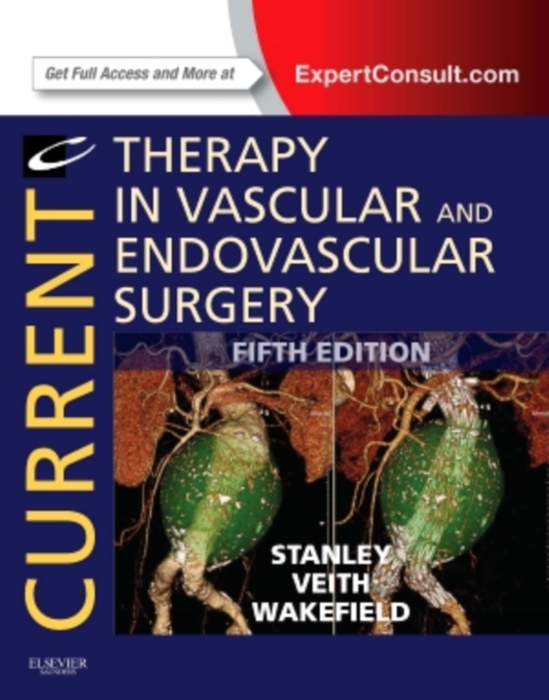 Current Therapy in Vascular and Endovascular Surgery, Hardback Book