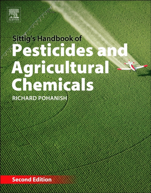 Sittig's Handbook of Pesticides and Agricultural Chemicals, EPUB eBook