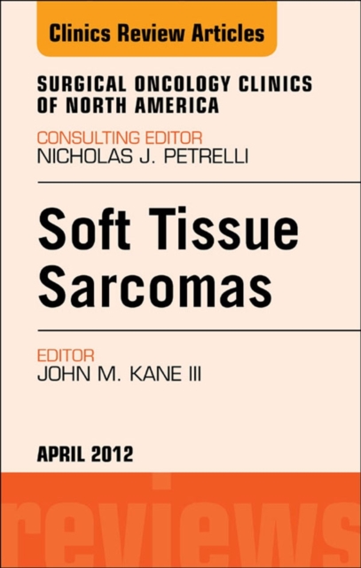 Sarcomas, An Issue of Surgical Oncology Clinics, EPUB eBook