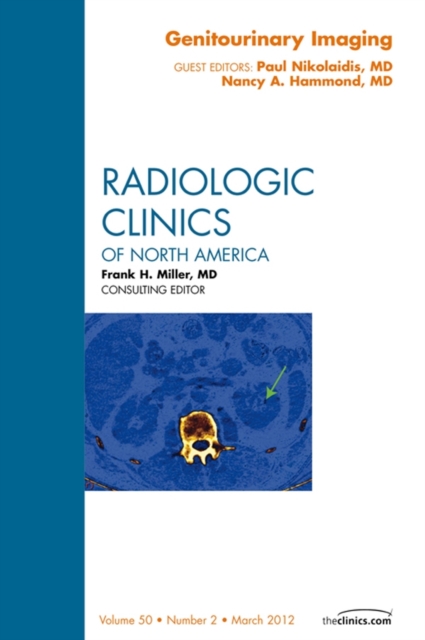 Genitourinary Imaging, An Issue of Radiologic Clinics of North America, EPUB eBook