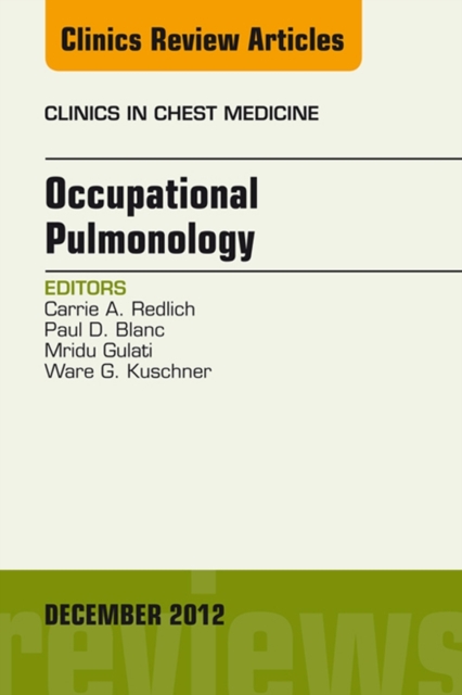 Occupational Pulmonology, An Issue of Clinics in Chest Medicine, EPUB eBook