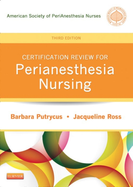Certification Review for PeriAnesthesia Nursing - E-Book, EPUB eBook
