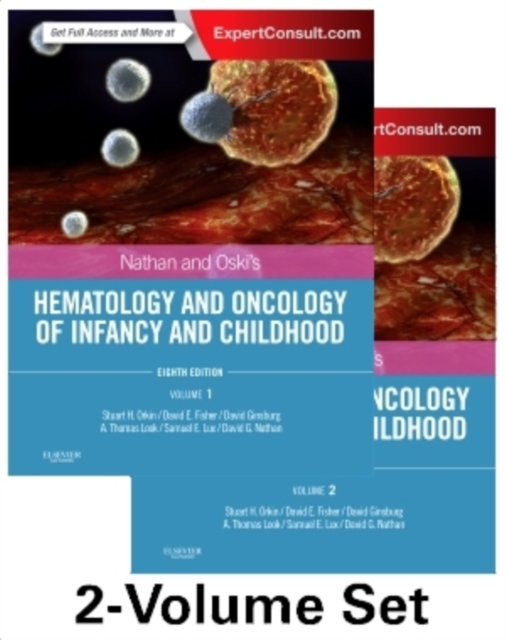 Nathan and Oski's Hematology and Oncology of Infancy and Childhood, 2-Volume Set, Hardback Book