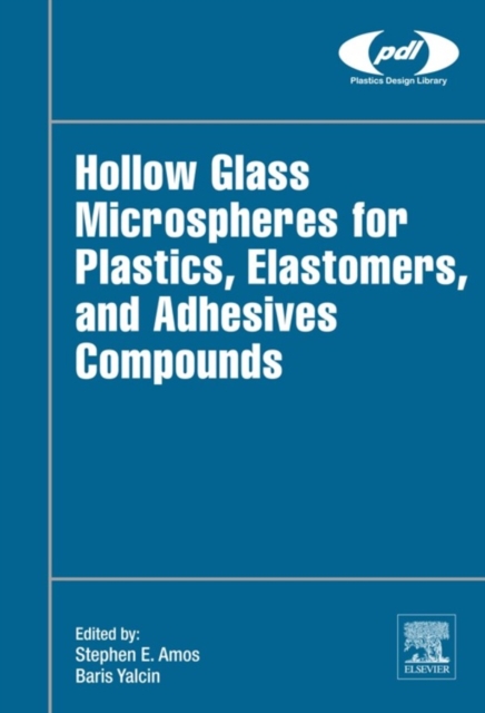 Hollow Glass Microspheres for Plastics, Elastomers, and Adhesives Compounds, EPUB eBook