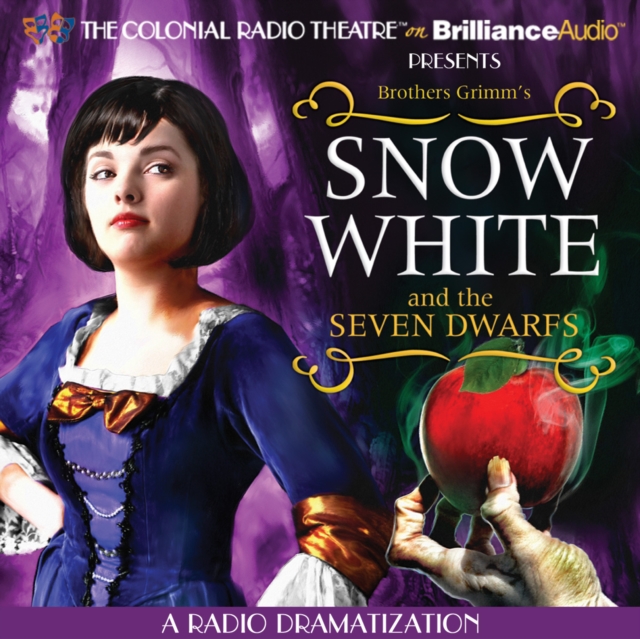 Snow White and the Seven Dwarfs : A Radio Dramatization, eAudiobook MP3 eaudioBook