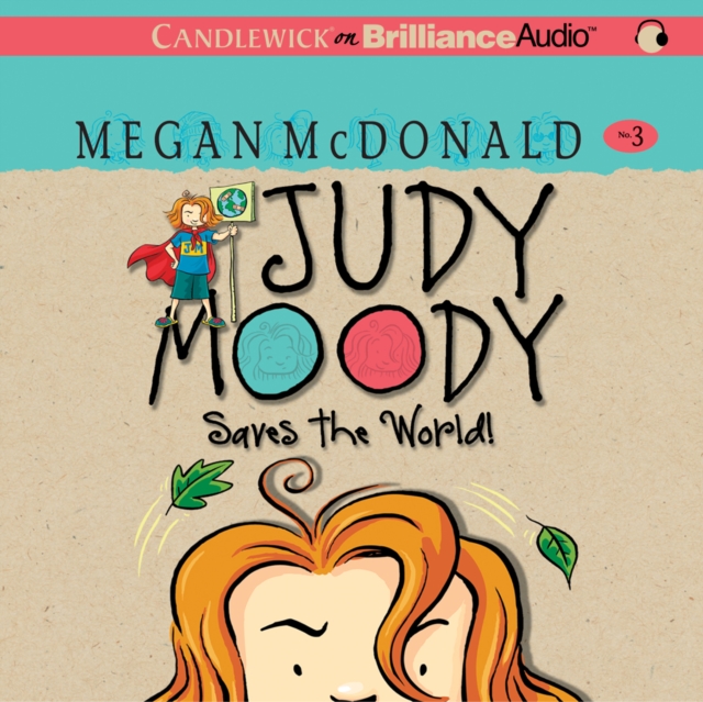 Judy Moody Saves the World!, eAudiobook MP3 eaudioBook