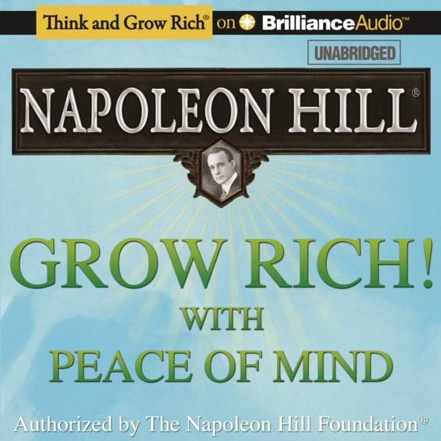 Grow Rich! With Peace of Mind, eAudiobook MP3 eaudioBook