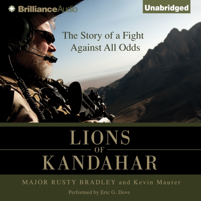 Lions of Kandahar : The Story of a Fight Against All Odds, eAudiobook MP3 eaudioBook