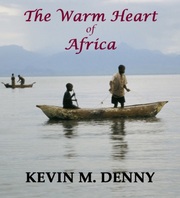 The Warm Heart of Africa, EPUB eBook