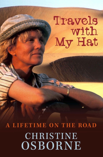 Travels With My Hat: A Lifetime on the Road, EPUB eBook