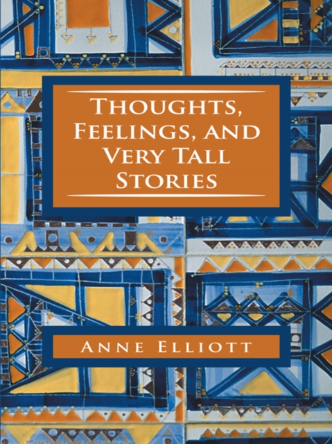 Thoughts, Feelings, and Very Tall Stories, EPUB eBook