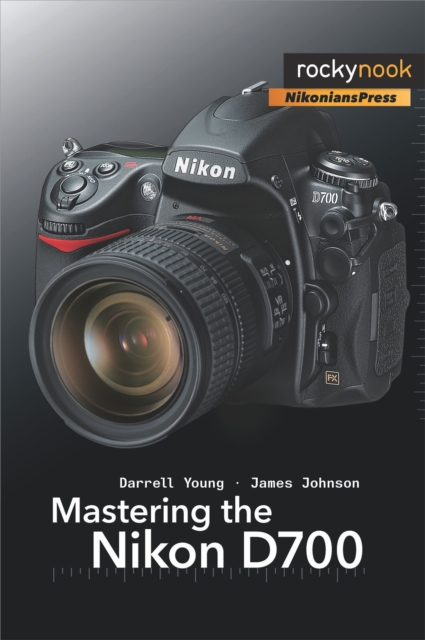 Mastering the Nikon D700, EPUB eBook