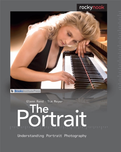 The Portrait : Understanding Portrait Photography, EPUB eBook
