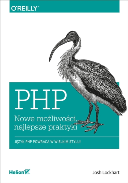 PHP. Nowe mo?liwo?ci, najlepsze praktyki, PDF eBook