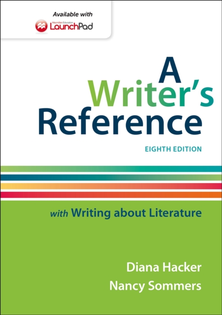 A Writer's Reference with Writing About Literature, Paperback Book