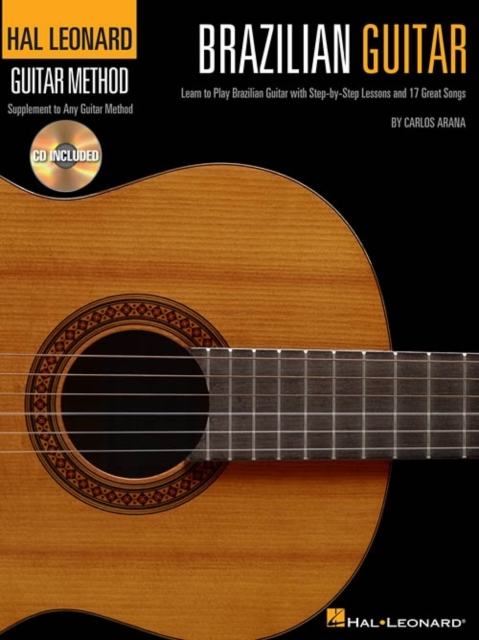 Hal Leonard Brazilian Guitar Method : Learn to Play Brazilean Guitar with Step-by-Step Lessons, Book Book