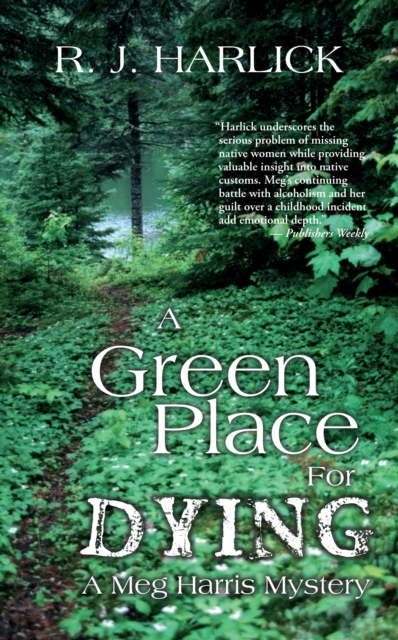 A Green Place for Dying : A Meg Harris Mystery, EPUB eBook