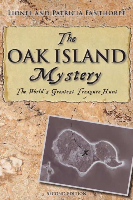 The Oak Island Mystery : The Secret of the World's Greatest Treasure Hunt, EPUB eBook