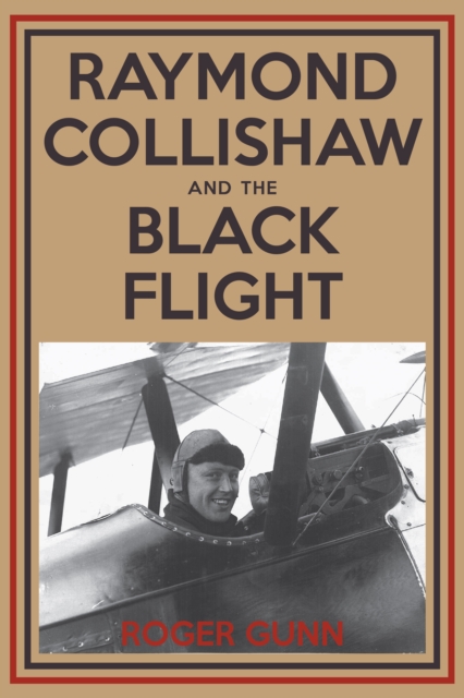 Raymond Collishaw and the Black Flight, EPUB eBook