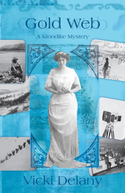 Gold Web : A Klondike Mystery, Paperback / softback Book