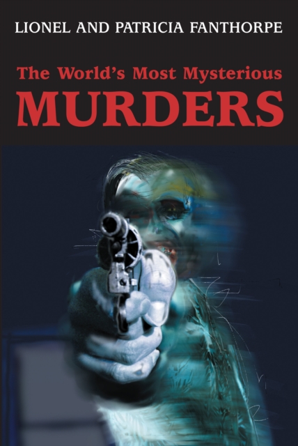 The World's Most Mysterious Murders, EPUB eBook