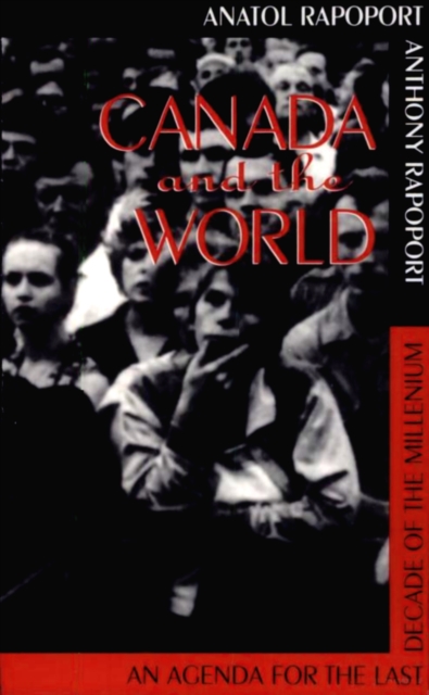Canada And The World : Agenda For The Last Decade Of The Millennium, PDF eBook