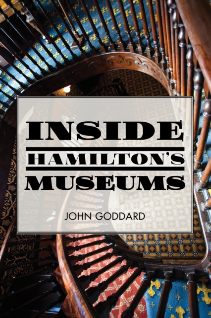 Inside Hamilton's Museums, Paperback / softback Book