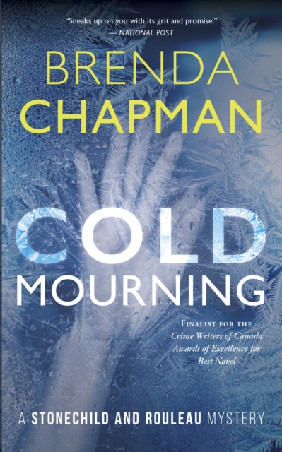 Cold Mourning : A Stonechild and Rouleau Mystery, Paperback / softback Book