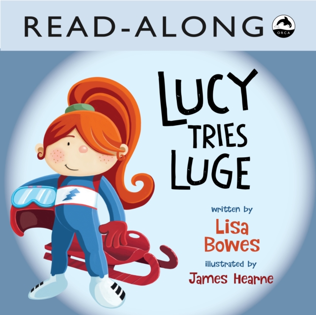 Lucy Tries Luge Read-Along, EPUB eBook