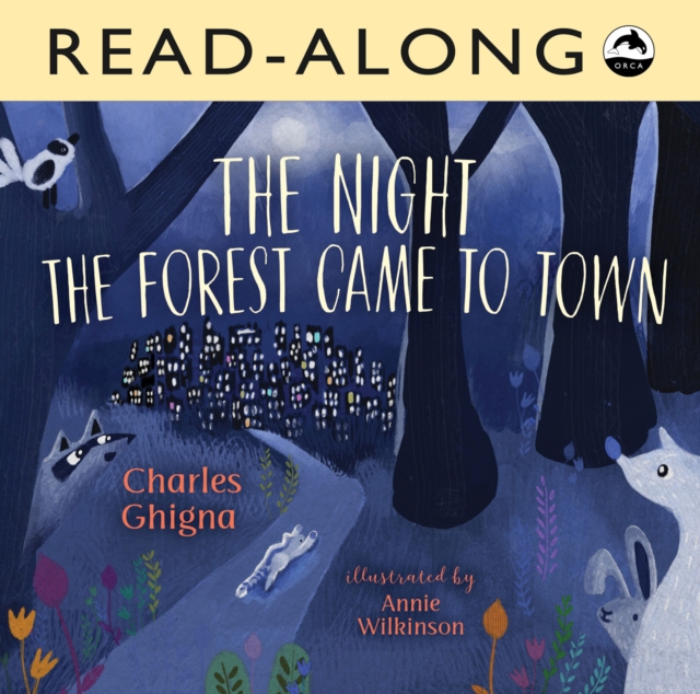The Night the Forest Came to Town Read-Along, EPUB eBook