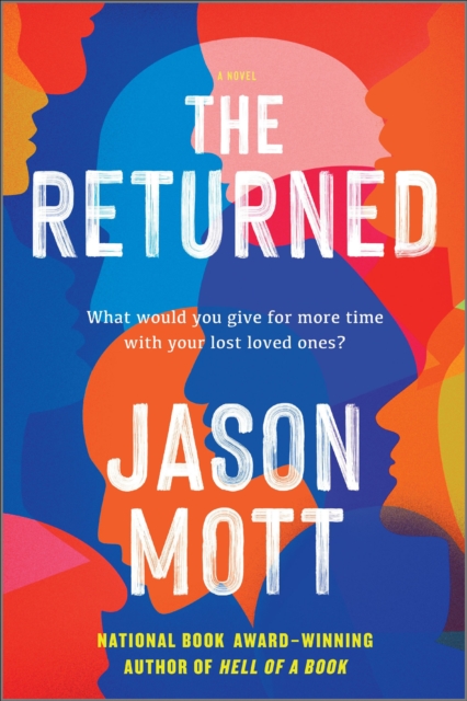 The Returned : A Novel, EPUB eBook