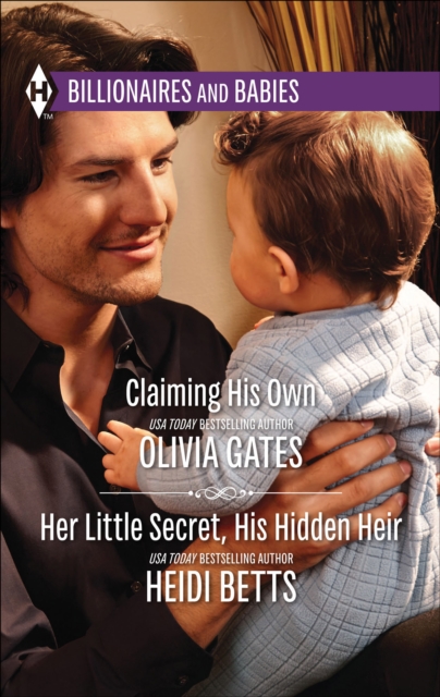 Claiming His Own and Her Little Secret, His Hidden Heir, EPUB eBook