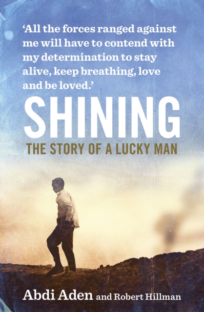 Shining : The Story of a Lucky Man, EPUB eBook