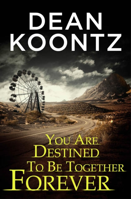 You Are Destined To Be Together Forever, EPUB eBook