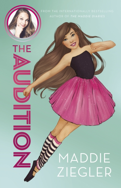 The Audition (Maddie Ziegler Presents, Book 1), EPUB eBook