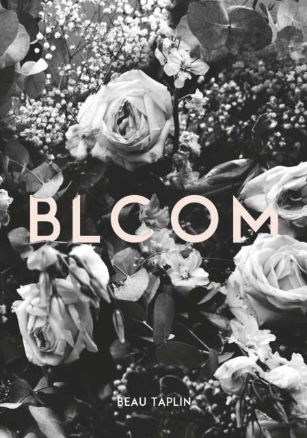 Bloom : Poems of love and loss from Australia's internationally acclaimed social-media sensation, EPUB eBook