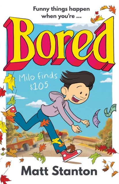 Milo Finds $105 (Bored, #1), EPUB eBook