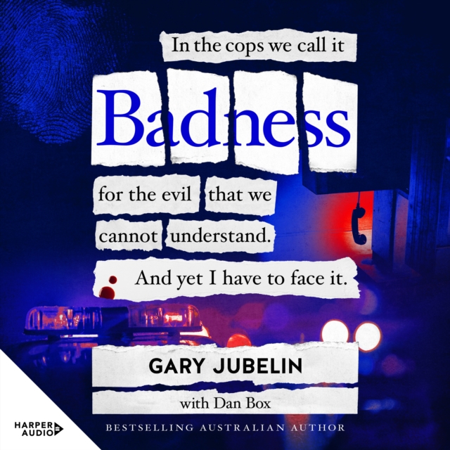 BADNESS : From the author of the number one bestselling crime book I CATCH KILLERS, eAudiobook MP3 eaudioBook