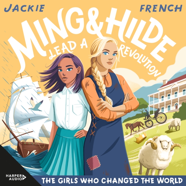 Ming and Hilde Lead a Revolution (The Girls Who Changed the World, #3), eAudiobook MP3 eaudioBook