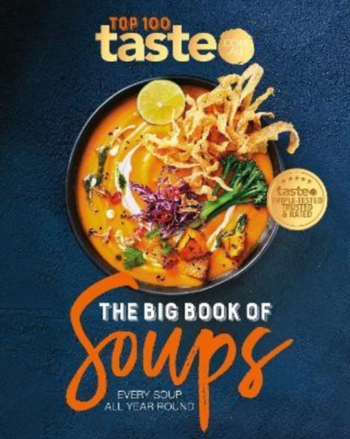 The Big Book of Soups : Every soup all year round, Paperback / softback Book