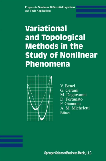 Variational and Topological Methods in the Study of Nonlinear Phenomena, PDF eBook