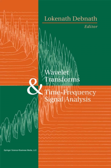 Wavelet Transforms and Time-Frequency Signal Analysis, PDF eBook