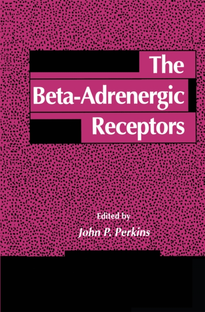 The Beta-Adrenergic Receptors, PDF eBook