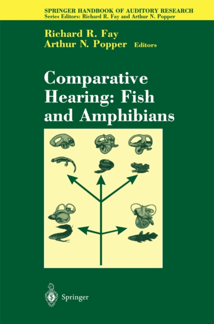 Comparative Hearing: Fish and Amphibians, PDF eBook